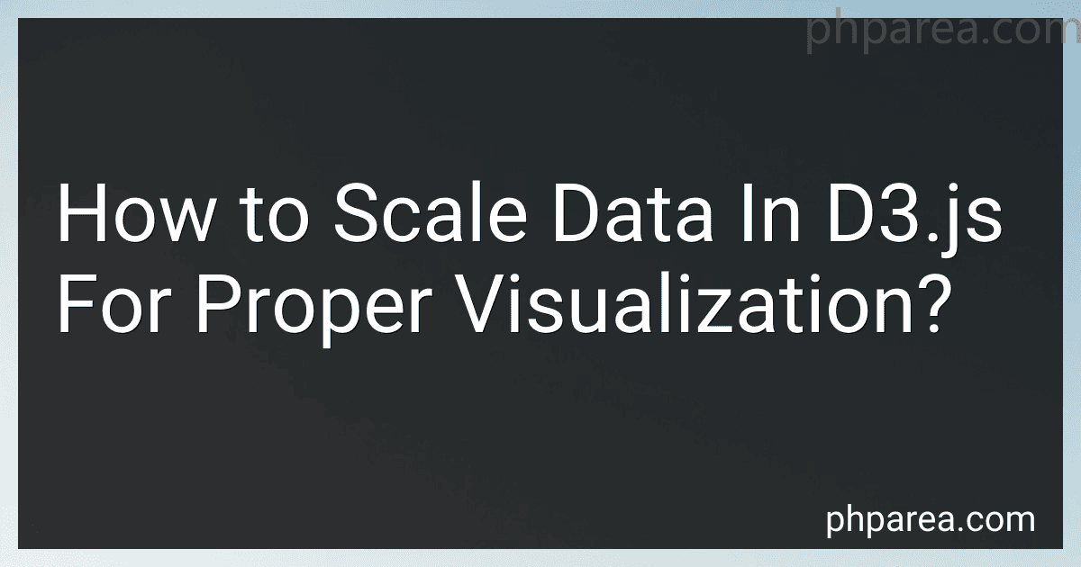 How to Scale Data In D3.js For Proper Visualization? image