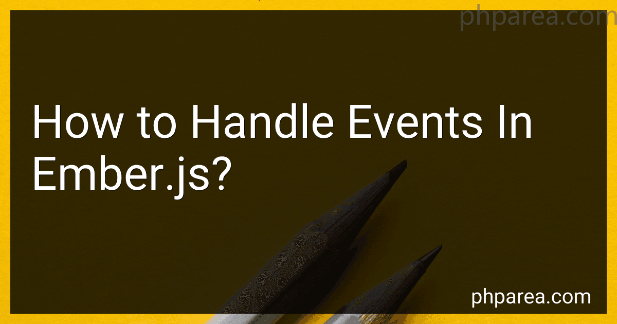 How to Handle Events In Ember.js? image