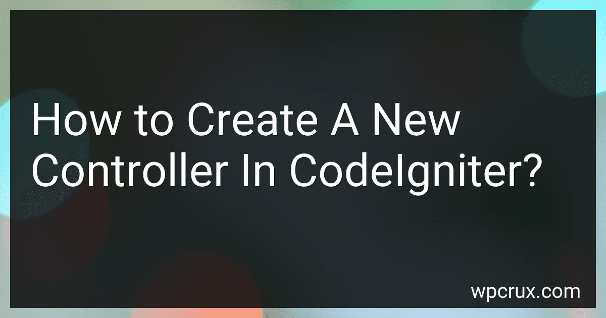 How to Create A New Controller In CodeIgniter? image