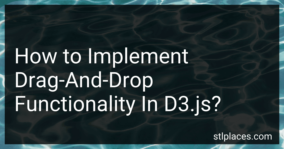 How to Implement Drag-And-Drop Functionality In D3.js? preview