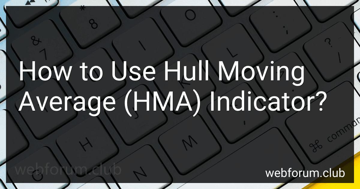 How to Use Hull Moving Average (HMA) Indicator? preview