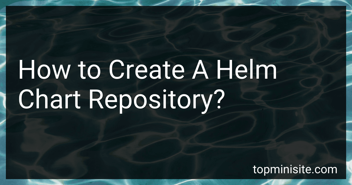 How to Create A Helm Chart Repository? image