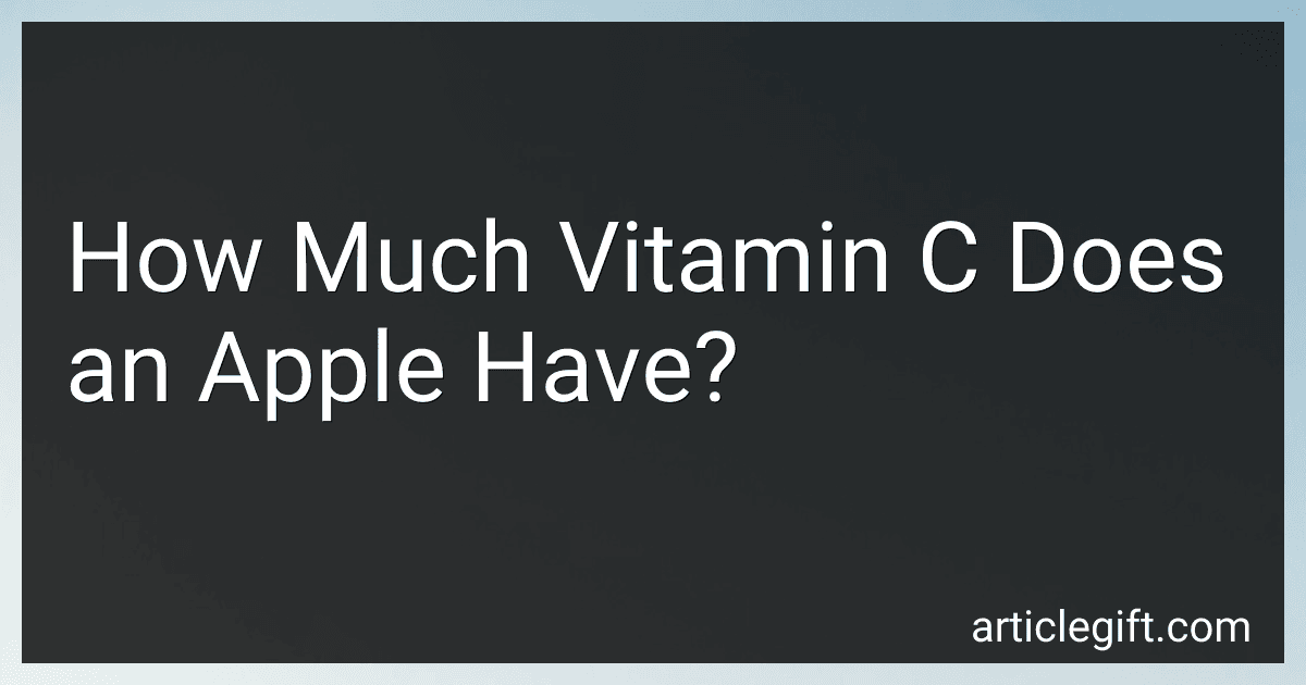How Much Vitamin C Does an Apple Have? preview