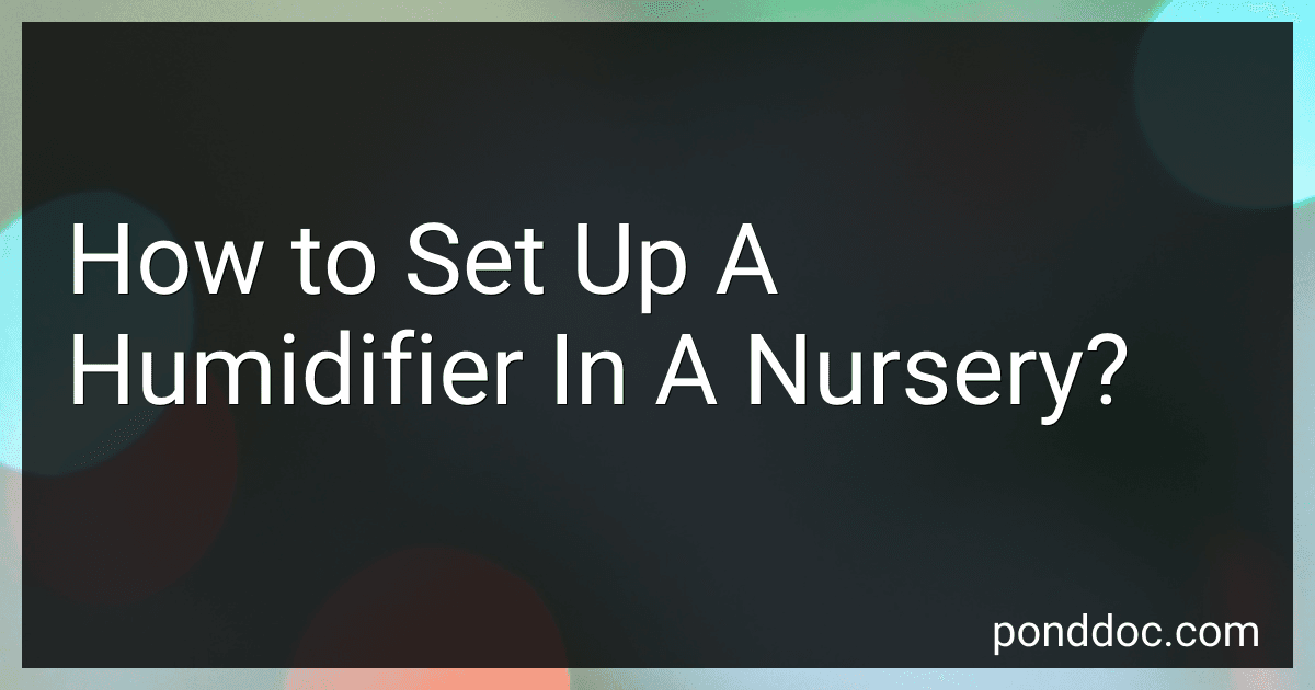 How to Set Up A Humidifier In A Nursery? image