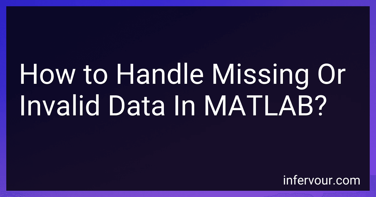 How to Handle Missing Or Invalid Data In MATLAB? image