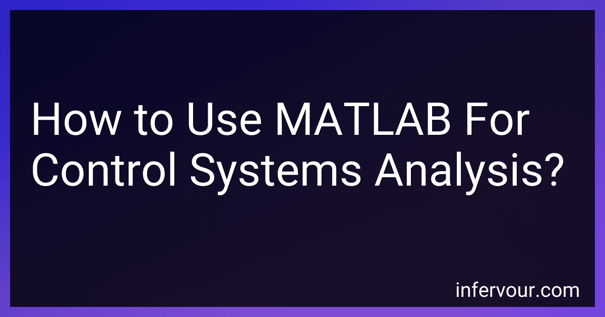 How to Use MATLAB For Control Systems Analysis? image