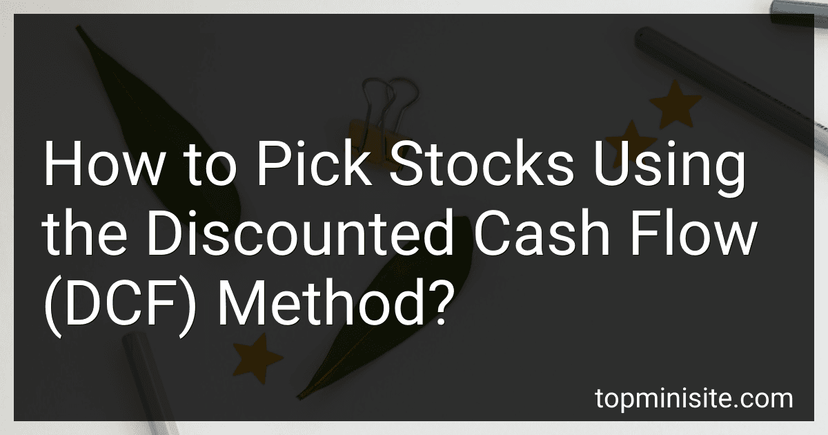 How to Pick Stocks Using the Discounted Cash Flow (DCF) Method? image