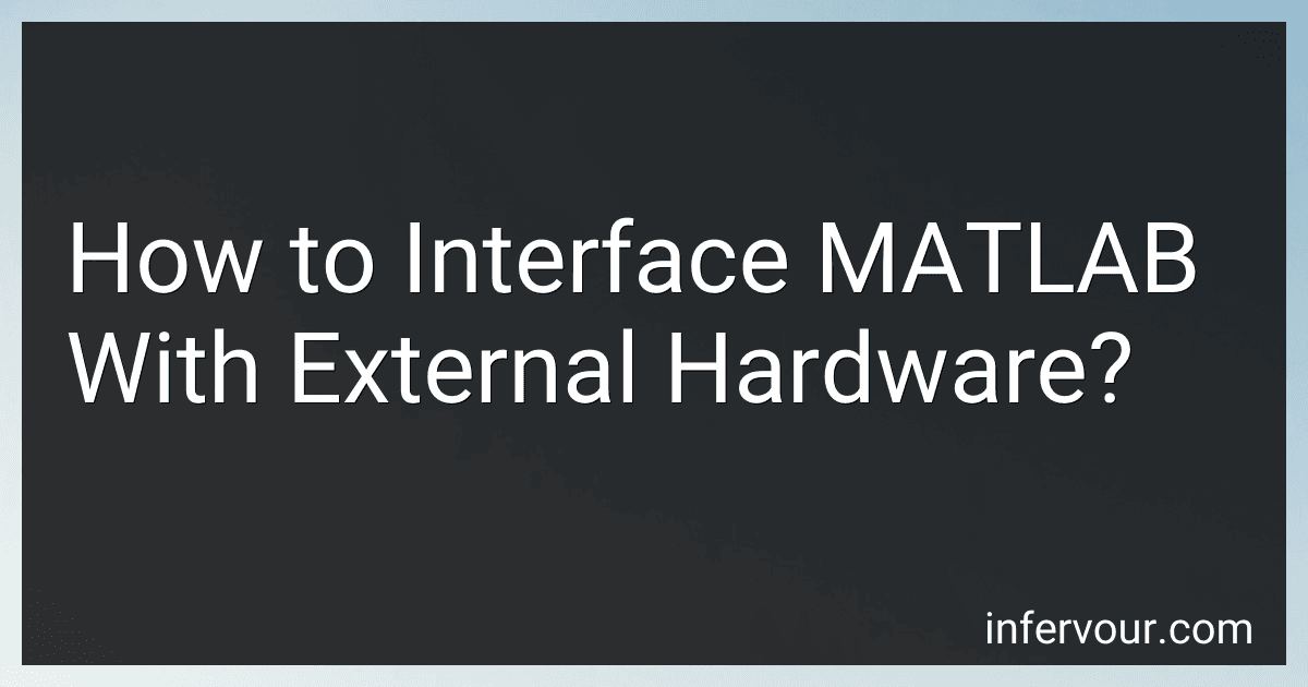 How to Interface MATLAB With External Hardware? image