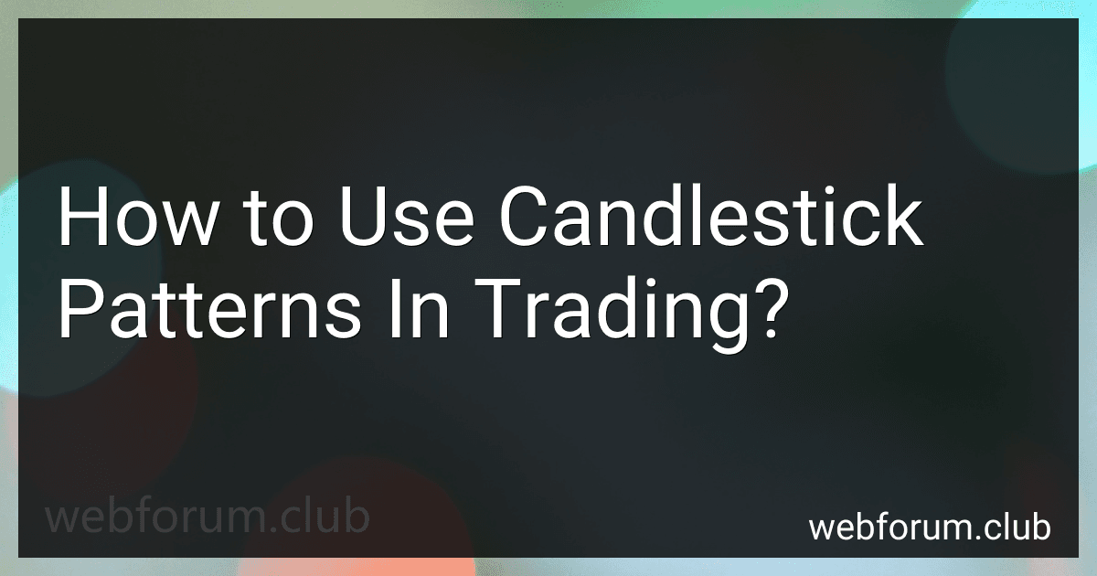 How to Use Candlestick Patterns In Trading? image