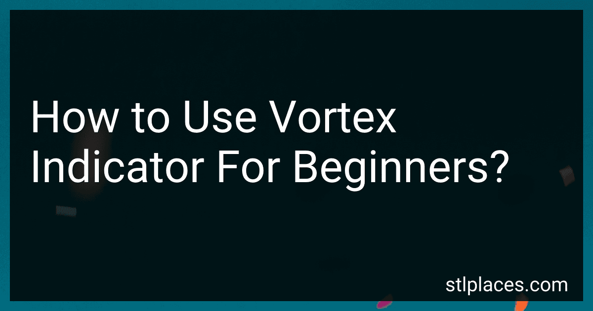 How to Use Vortex Indicator For Beginners? preview