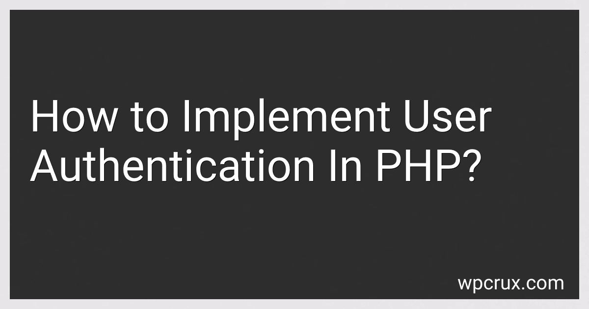 How to Implement User Authentication In PHP? image