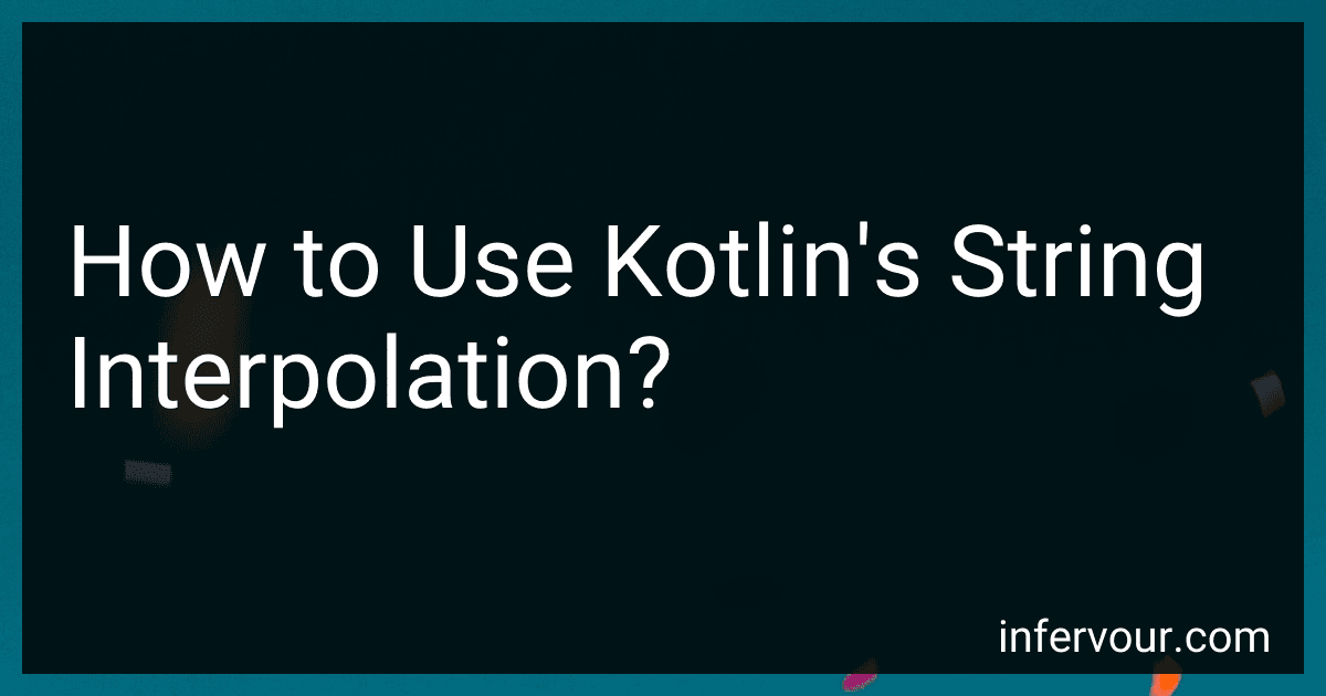 How to Use Kotlin's String Interpolation? image