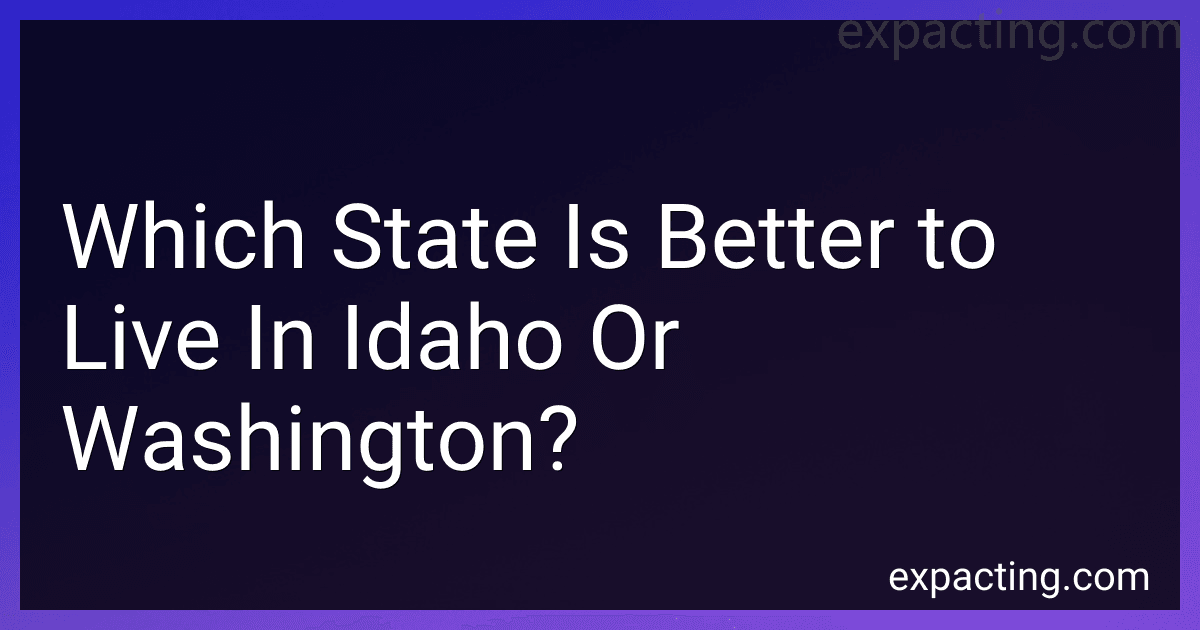 Which State Is Better to Live In Idaho Or Washington? preview