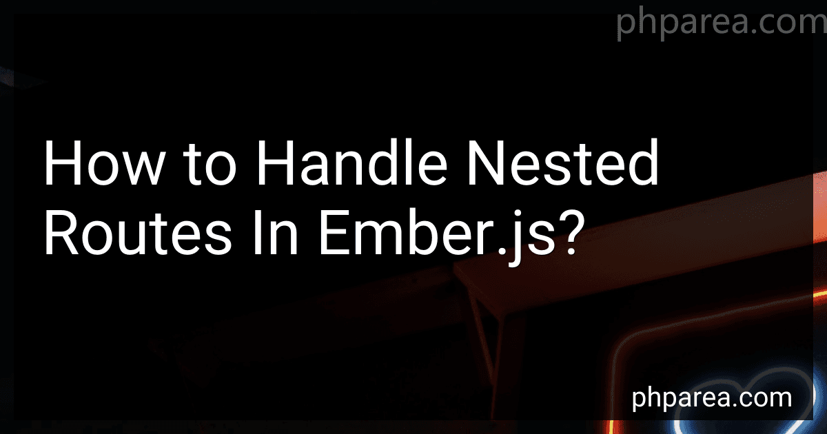 How to Handle Nested Routes In Ember.js? image