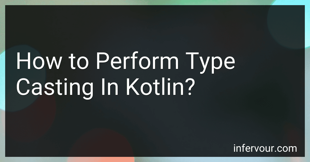How to Perform Type Casting In Kotlin? image