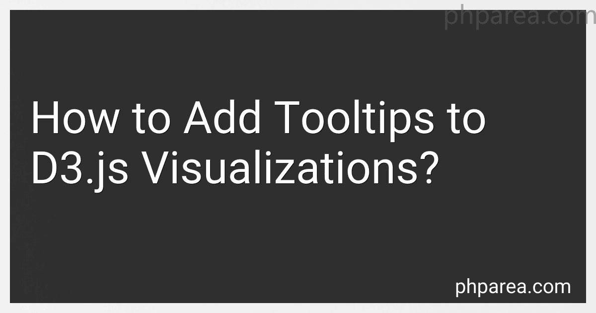 How to Add Tooltips to D3.js Visualizations? image