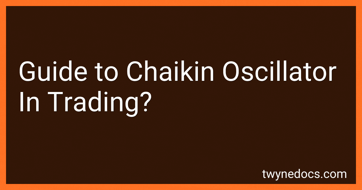 Guide to Chaikin Oscillator In Trading? image