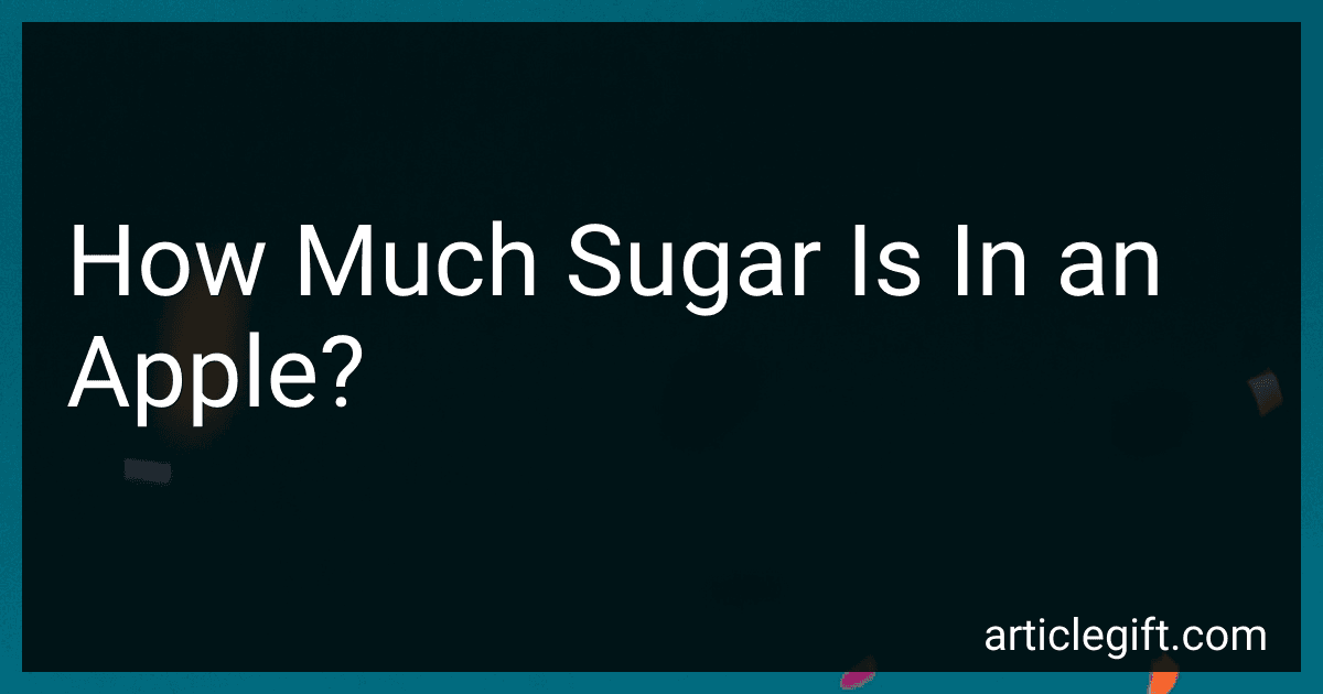 How Much Sugar Is In an Apple? preview