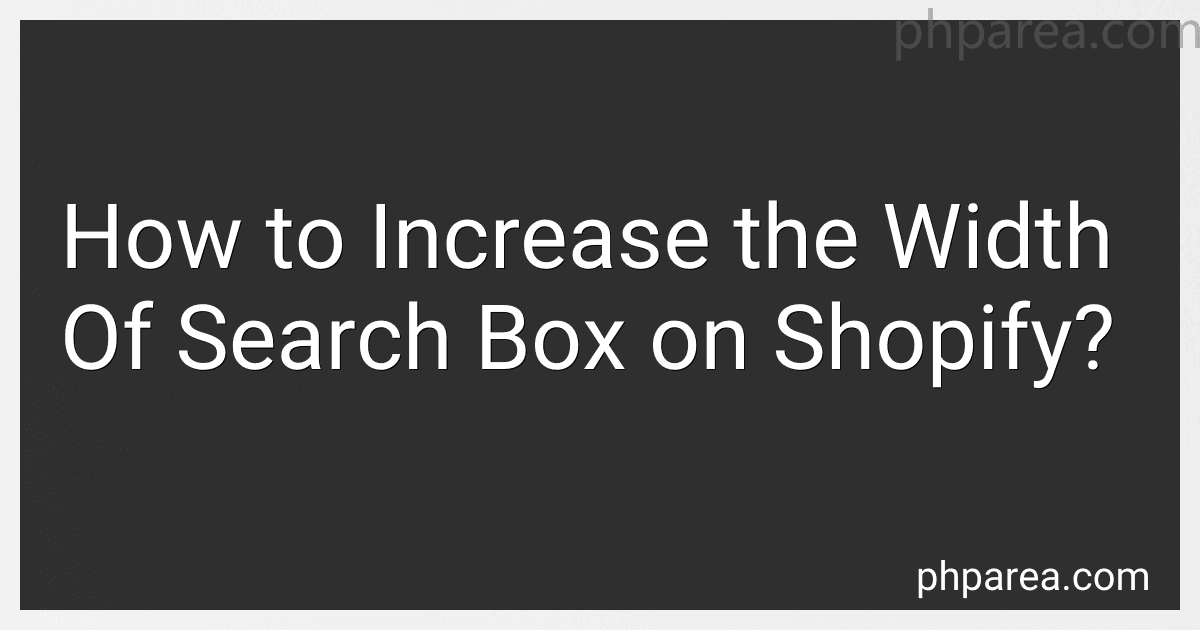 How to Increase the Width Of Search Box on Shopify? image