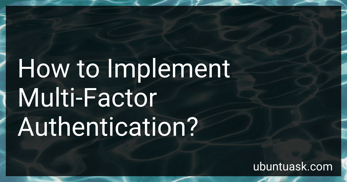How to Implement Multi-Factor Authentication? image
