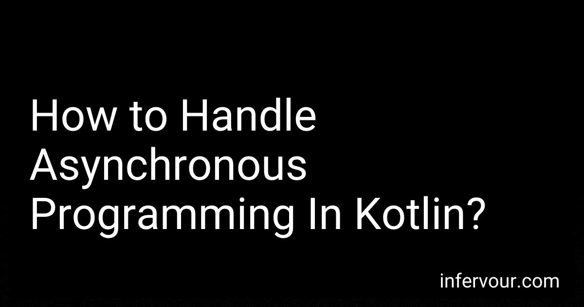 How to Handle Asynchronous Programming In Kotlin? image