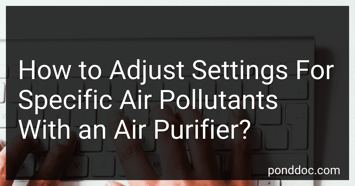 How to Adjust Settings For Specific Air Pollutants With an Air Purifier? image