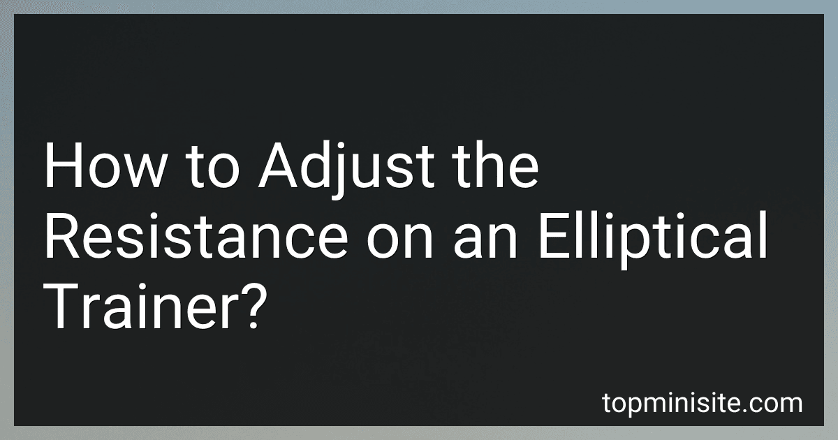 How to Adjust the Resistance on an Elliptical Trainer? image