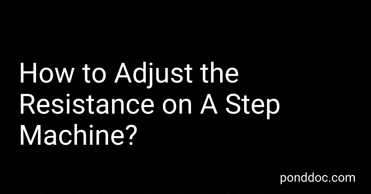 How to Adjust the Resistance on A Step Machine? image