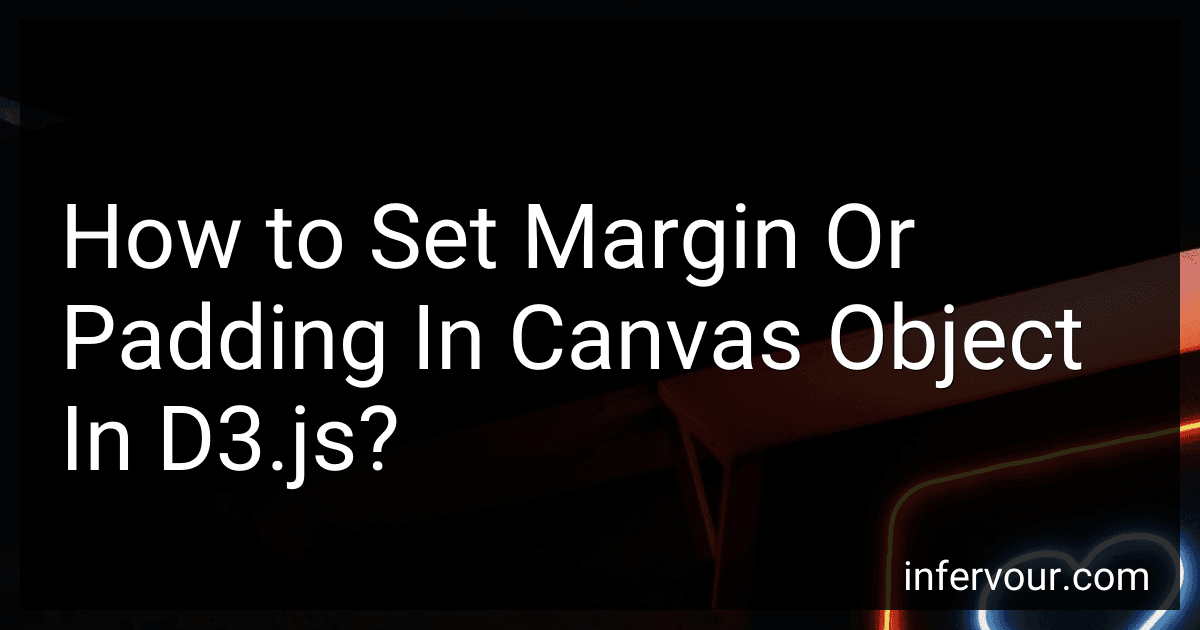 How to Set Margin Or Padding In Canvas Object In D3.js? image