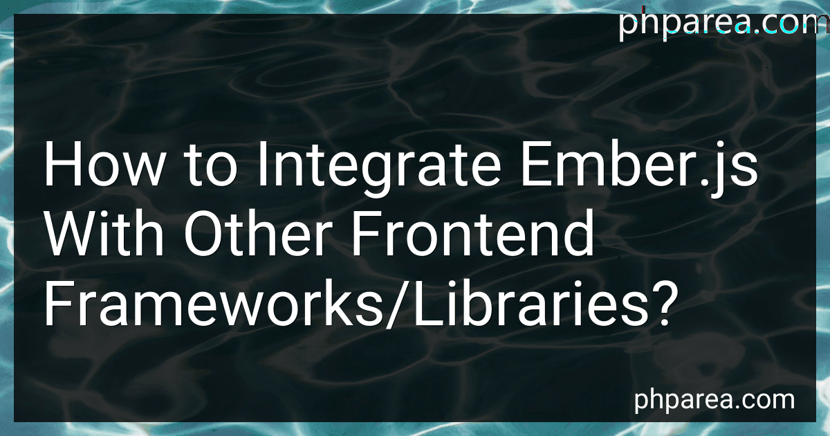 How to Integrate Ember.js With Other Frontend Frameworks/Libraries? image