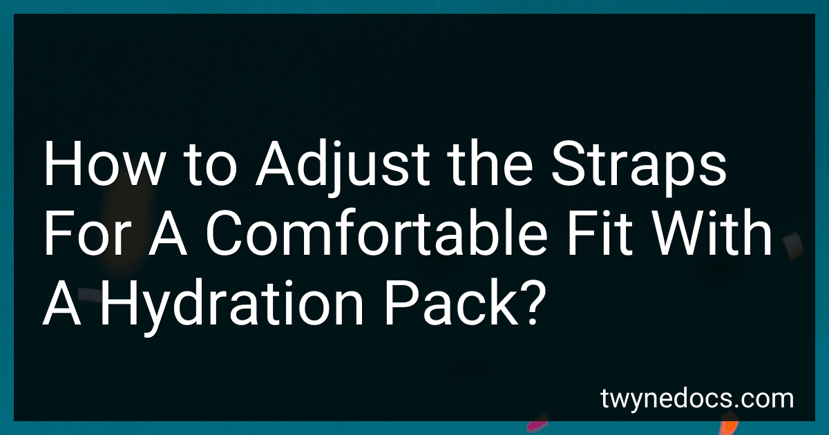 How to Adjust the Straps For A Comfortable Fit With A Hydration Pack? image