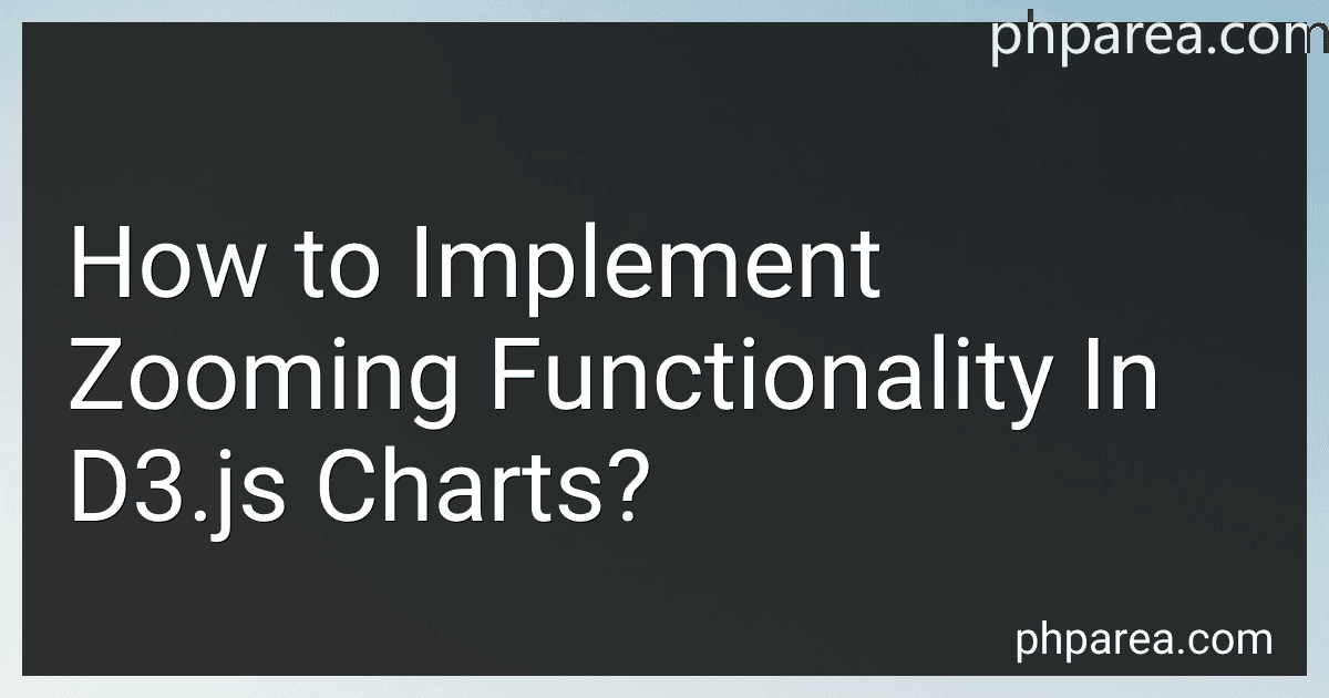 How to Implement Zooming Functionality In D3.js Charts? image