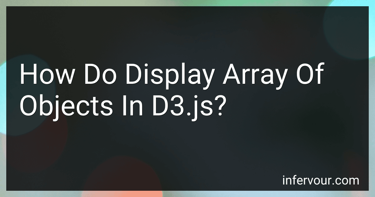 How Do Display Array Of Objects In D3.js? image