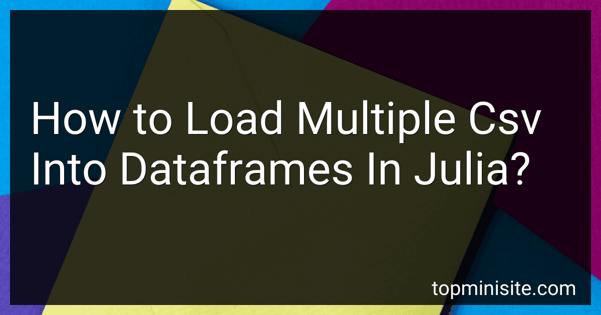 How to Load Multiple Csv Into Dataframes In Julia? image