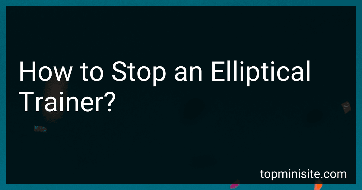 How to Stop an Elliptical Trainer? image