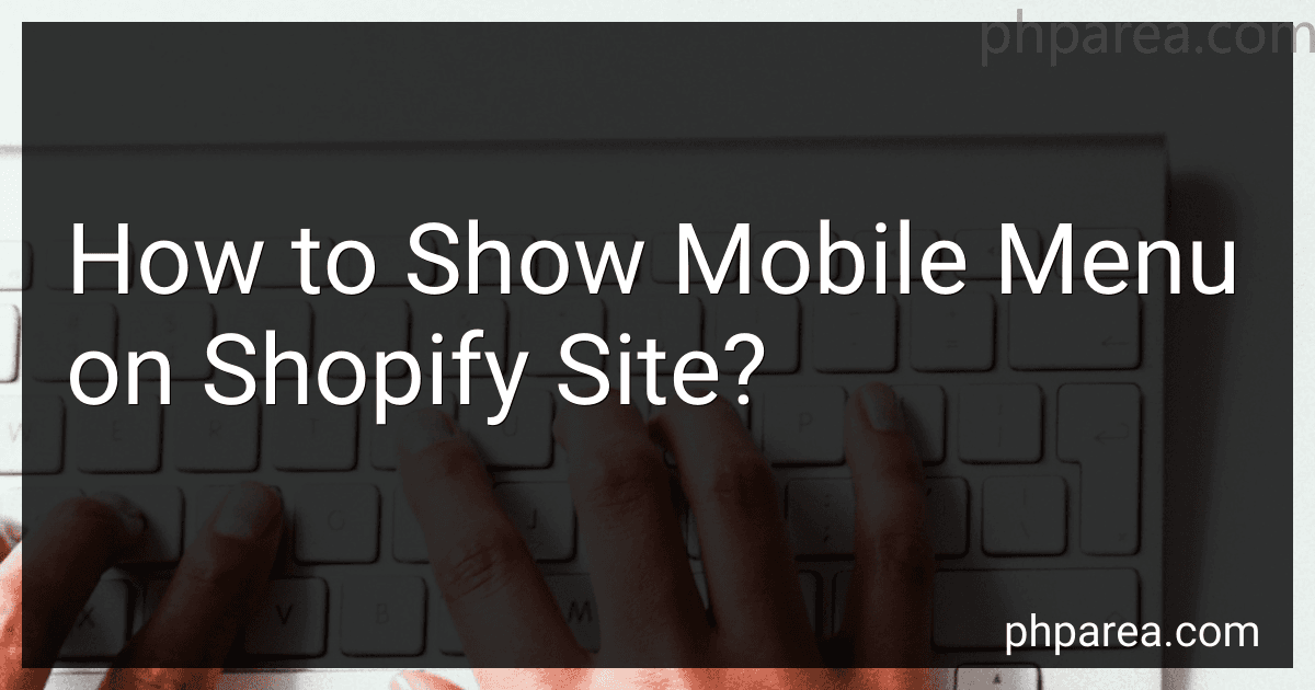 How to Show Mobile Menu on Shopify Site? image