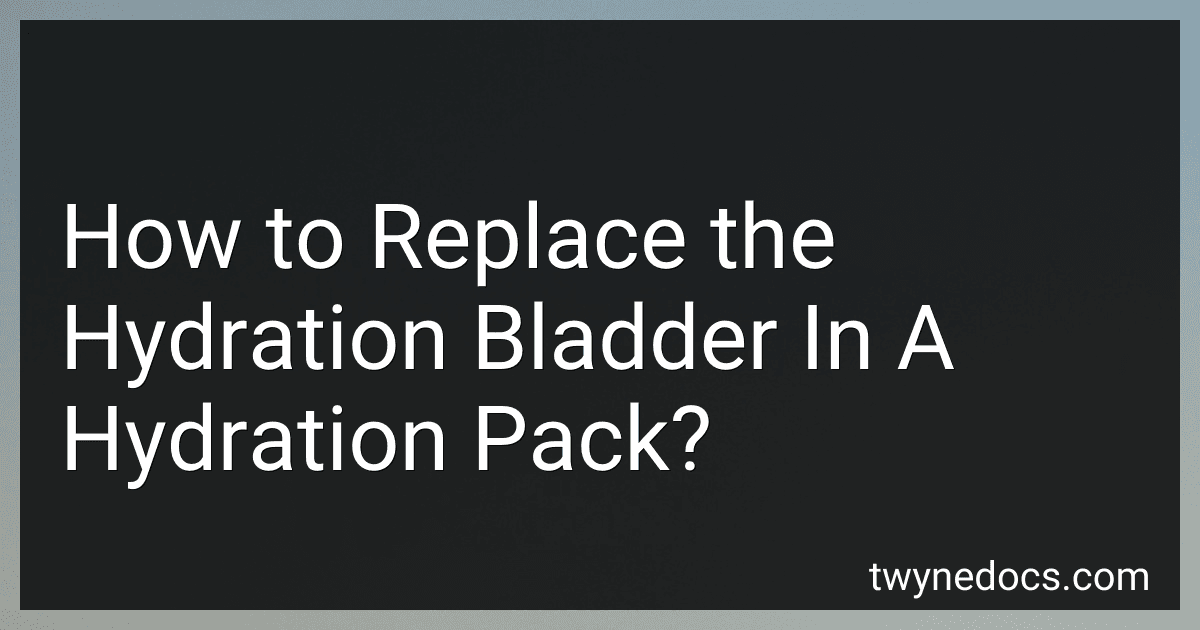How to Replace the Hydration Bladder In A Hydration Pack? image