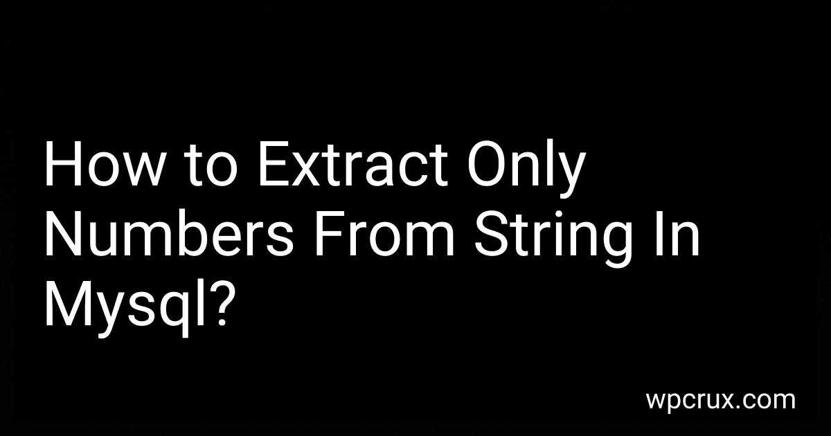 How to Extract Only Numbers From String In Mysql? image