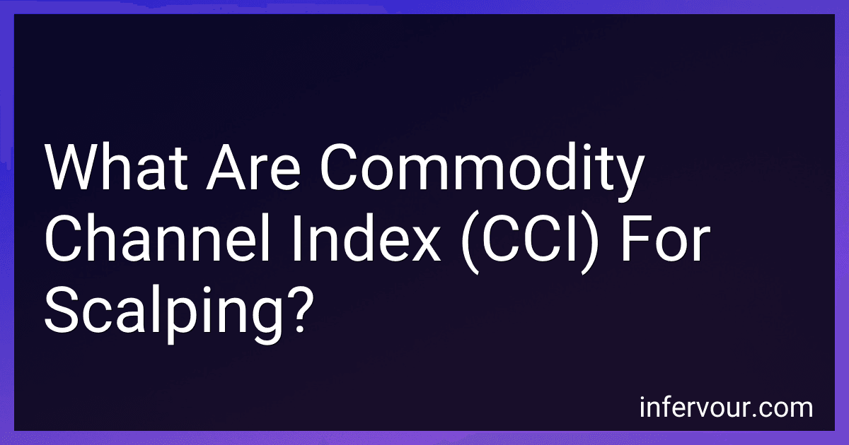 What Are Commodity Channel Index (CCI) For Scalping? image