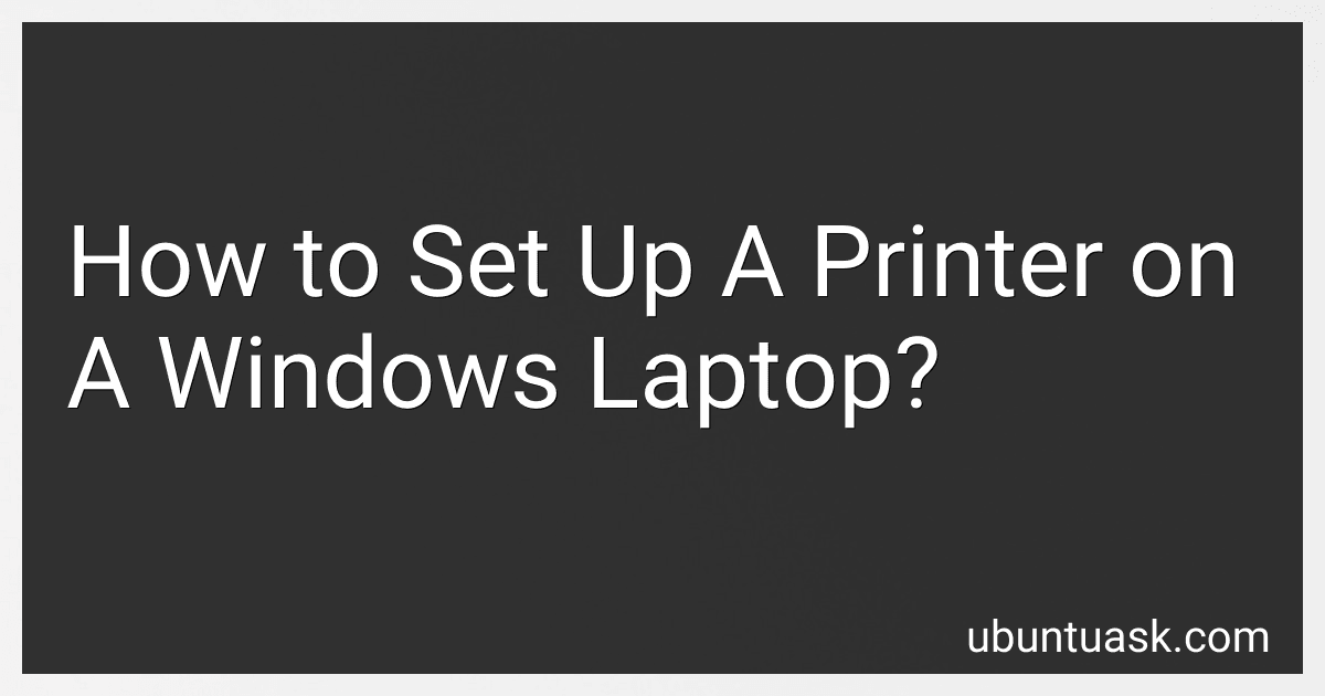 How to Set Up A Printer on A Windows Laptop? image