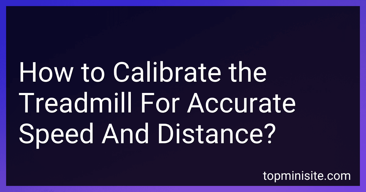 How to Calibrate the Treadmill For Accurate Speed And Distance? image