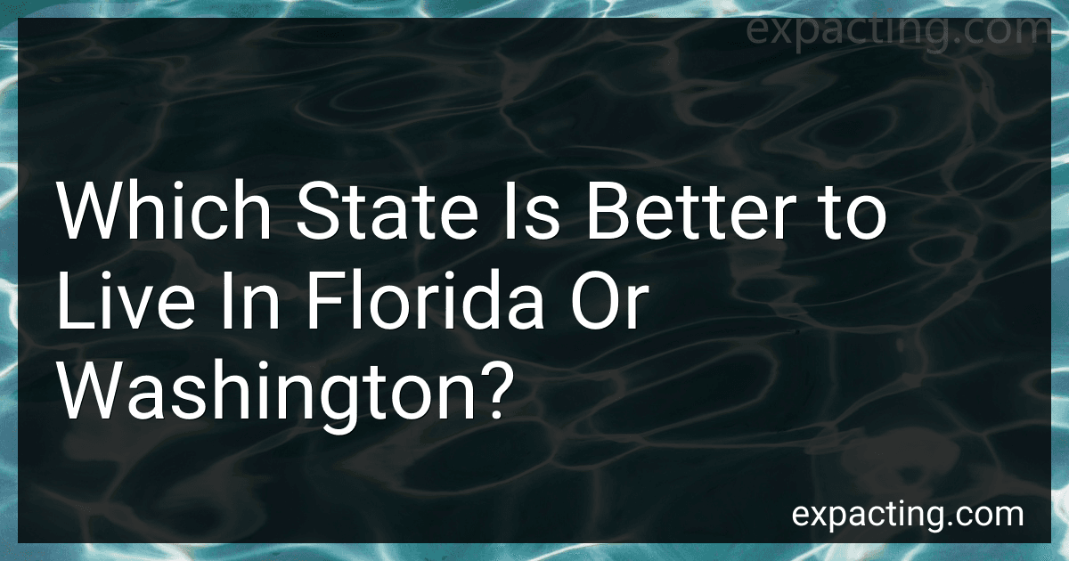 Which State Is Better to Live In Florida Or Washington? preview
