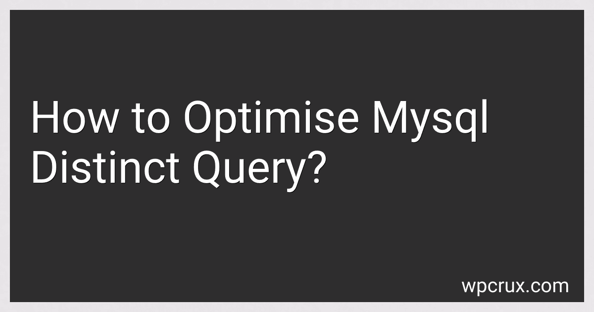 How to Optimise Mysql Distinct Query? image