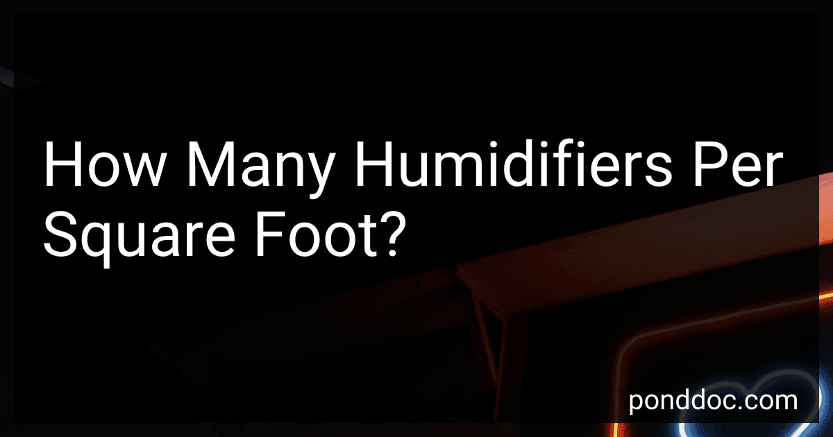 How Many Humidifiers Per Square Foot? image