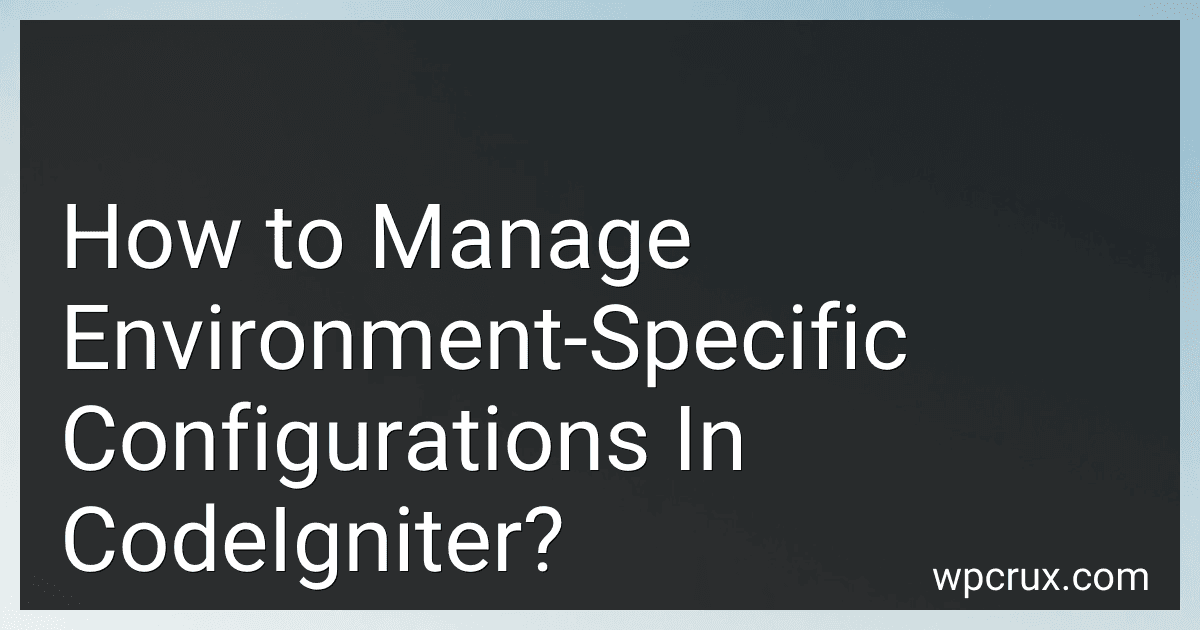 How to Manage Environment-Specific Configurations In CodeIgniter? image