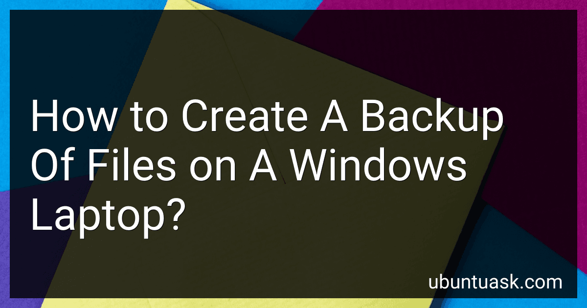 How to Create A Backup Of Files on A Windows Laptop? image