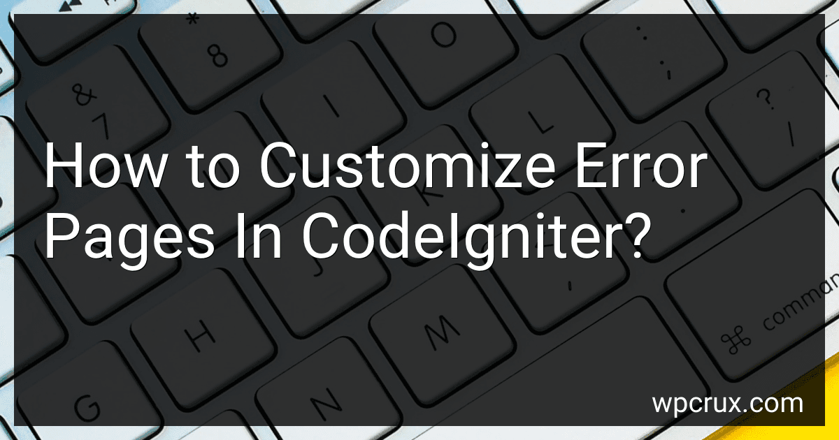 How to Customize Error Pages In CodeIgniter? image