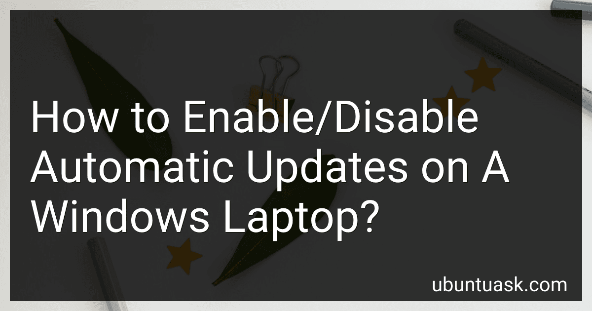 How to Enable/Disable Automatic Updates on A Windows Laptop? image