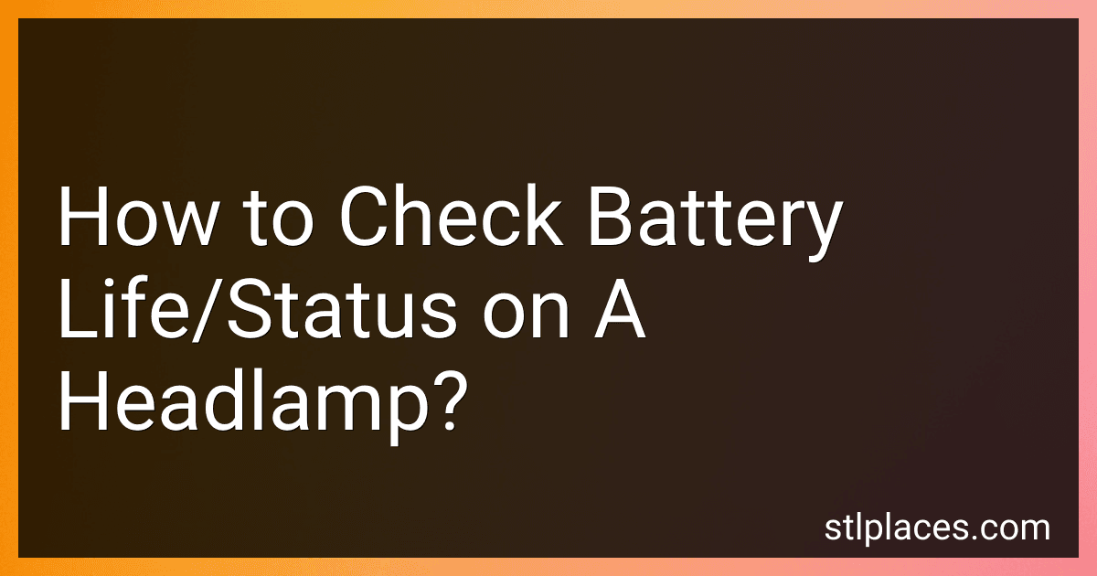 How to Check Battery Life/Status on A Headlamp? preview