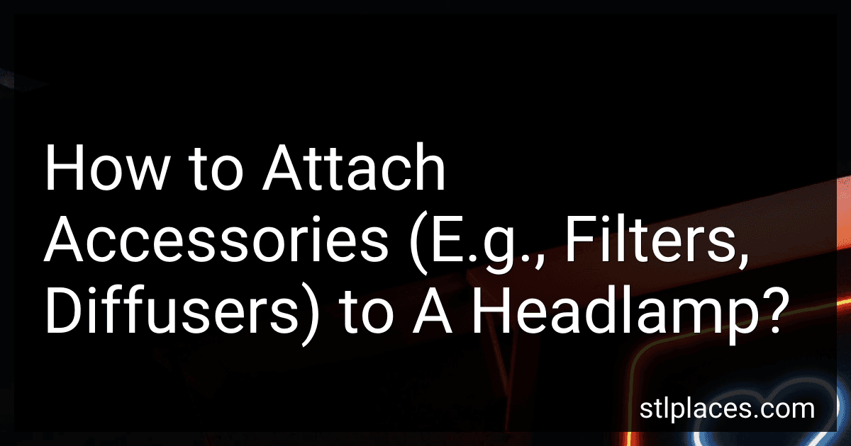 How to Attach Accessories (E.g., Filters, Diffusers) to A Headlamp? preview